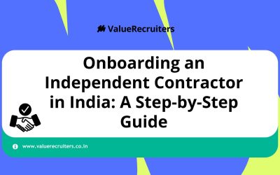 Onboarding an Independent Contractor in India: A Step-by-Step Guide