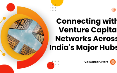 Connecting with Venture Capital Networks Across India’s Major Hubs